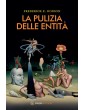 LA PULIZIA DELLE ENTITÀ - Frederick E. Dodson