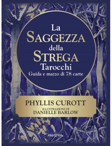 Phyllis Curott - La Saggezza della Strega