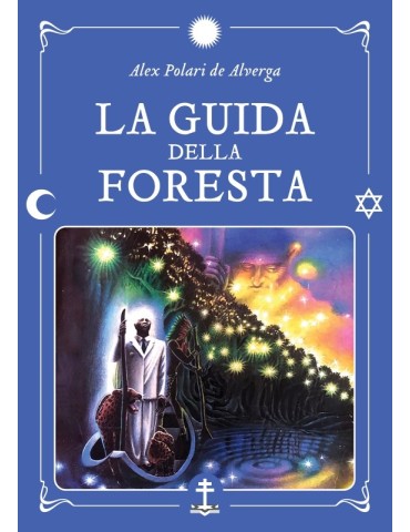 LA GUIDA DELLA FORESTA