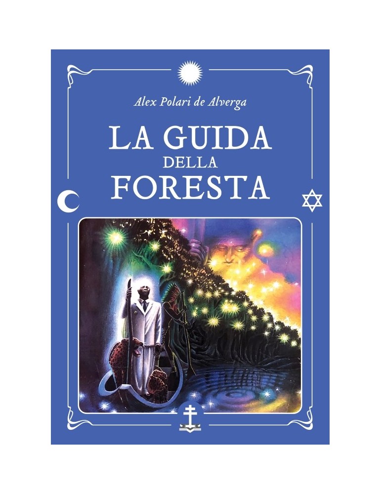 LA GUIDA DELLA FORESTA