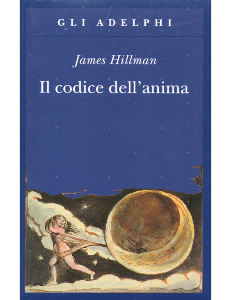 James Hillman - Il Codice dell'Anima